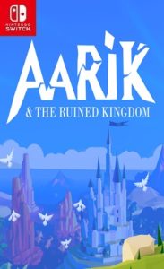 Aarik and The Ruined Kingdom NSP Game