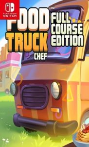 Food Truck Chef – Full Course Edition NSP XCI ROM Download