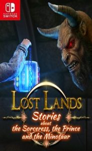Lost Lands Stories about the Sorceress, the Prince and the Minotaur Game