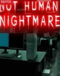 Not Human Nightmare NSP Game