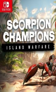 Download Scorpion Champions Island Warfare NSP Full Game