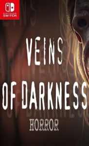 Veins of DARKNESS Horror Game